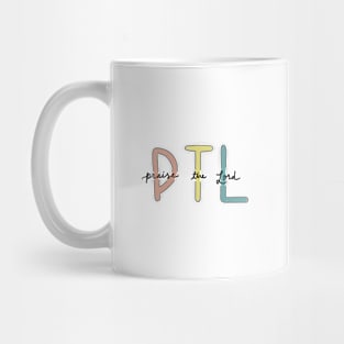 Praise the Lord - PTL Mug